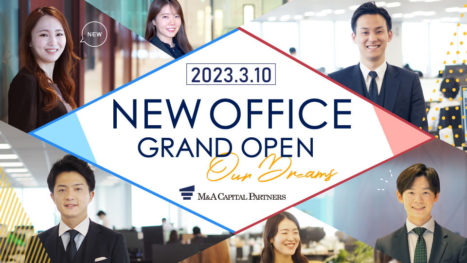 NEW OFFICE GRAND OPEN 2023.03.10「Our Dreams」
